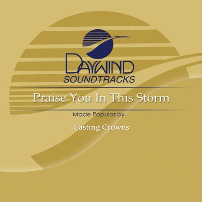 Praise You In This Storm by Casting Crowns CD
