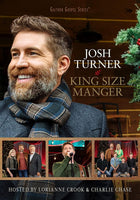 Josh Turner / King Size Manger DVD