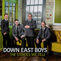 Down East Boys / The Stories We Tell CD
