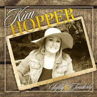 Kim Hopper / Softly & Tenderly CD