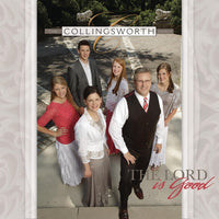 Collingsworth Family / The Lord is Good CD