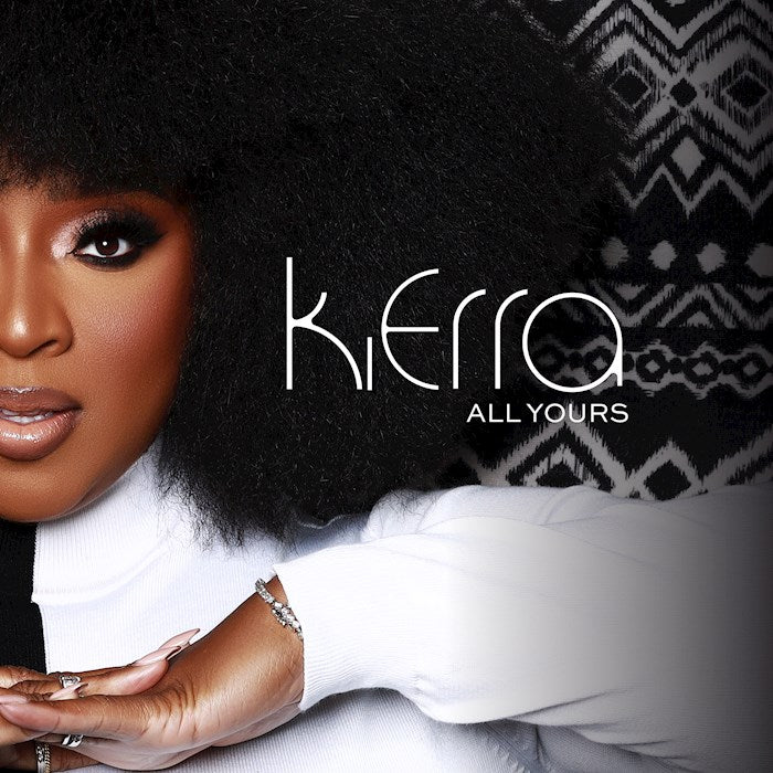 Kierra / All Yours CD