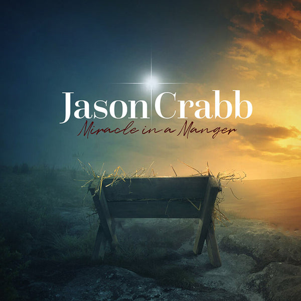 Jason Crabb / Miracle in a Manger CD