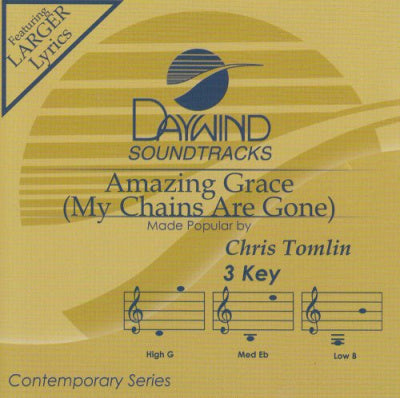 Amazing Grace (My Chains Are Gone) (Chris Tomlin) CD