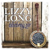 LIZZY LONG / BLUEBERRY PIE CD