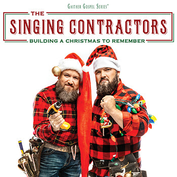 Singing Contractors /  Building A Christmas To Remember CD