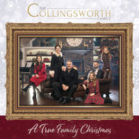 COLLINGSWORTH FAMILY / A TRUE FAMILY CHRISTMAS CD