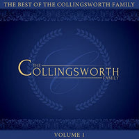 COLLINGSWORTH FAMILY / THE BEST OF THE COLLINGSWORTH FAMILY VOLUME 1 CD