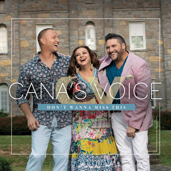 CANA'S VOICE / DON'T WANNA MISS THIS CD