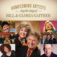 GAITHER - HOMECOMING ARTISTS SING SONGS OF BILL & GLORIA GAITHER CD