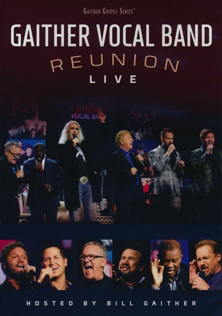 GAITHER VOCAL BAND / REUNION LIVE VOL 1 DVD