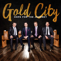 GOLD CITY / HOPE FOR THE JOURNEY CD