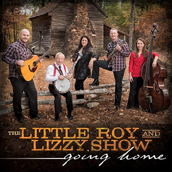 LITTLE ROY & LIZZY SHOW / GOING HOME CD
