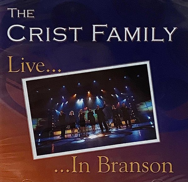 CRIST FAMILY / LIVE IN BRANSON CD