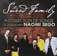 SNEED FAMILY / A COLLECTION OF SONGS OF LEGENDARY NAOMI SEGO CD
