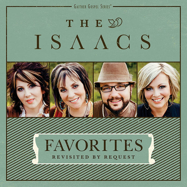 ISAACS / FAVORITES: REVISITED BY REQUEST CD