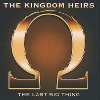 KINGDOM HEIRS / THE LAST BIG THING CD