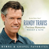 RANDY TRAVIS / PRECIOUS MEMORIES: WORSHIP & FAITH CD