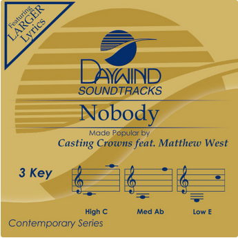 Nobody (Casting Crowns feat. Matthew West) CD