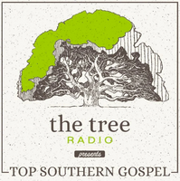 The Tree Radio Presents Top Southern Gospel CD