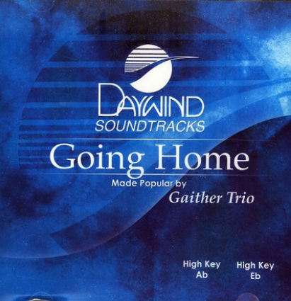 Going Home (Gaither Trio) CD