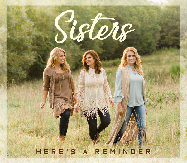 Sisters / Here's a Reminder CD