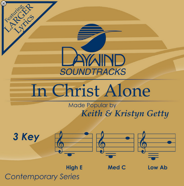 IN CHRIST ALONE CD (Keith & Kristyn Getty)