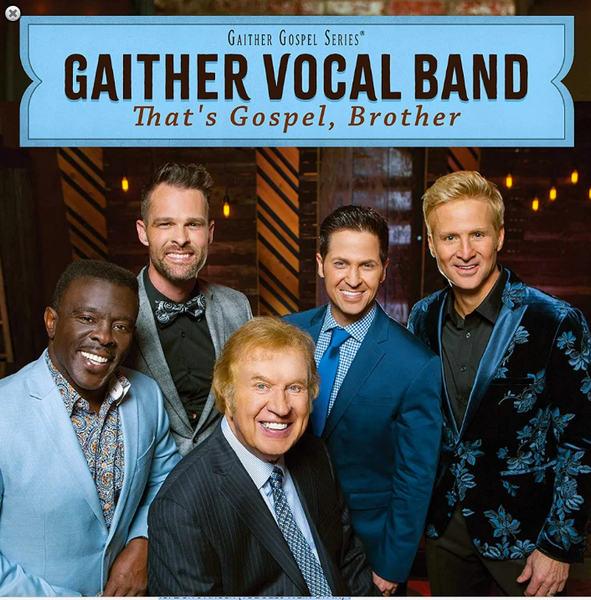 Gaither Vocal Band / That's Gospel, Brother CD