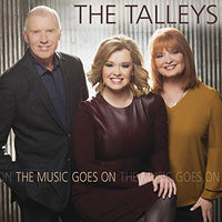 TALLEYS / THE MUSIC GOES ON CD