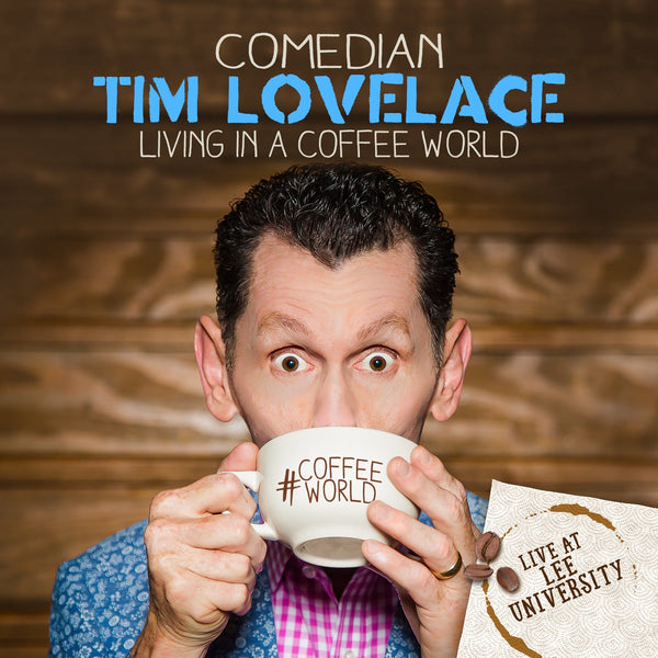 TIM LOVELACE / LIVING IN A COFFEE WORLD CD