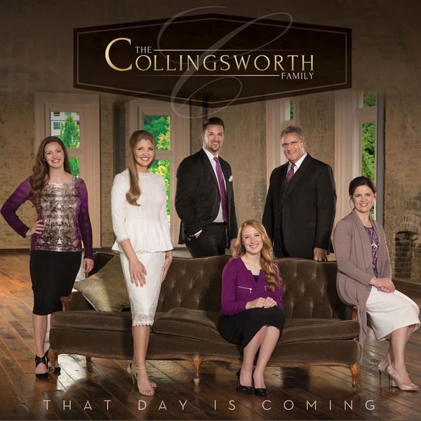 COLLINGSWORTH FAMILY / THAT DAY IS COMING CD