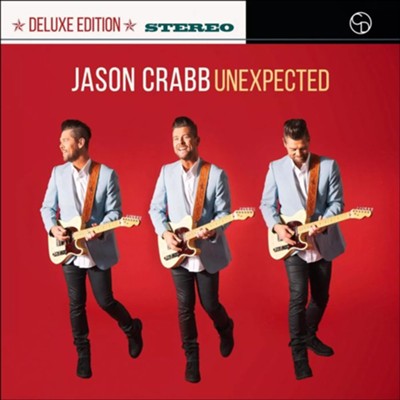 Jason Crabb  / Unexpected Deluxe Edition CD