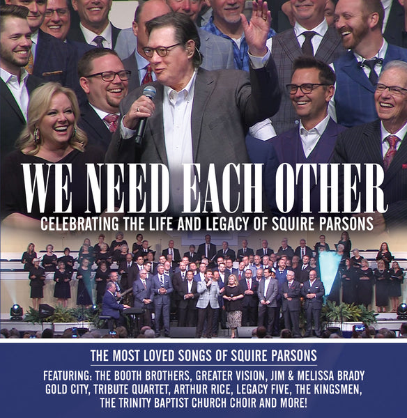 We Need Each Other: Celebrating the Life and Legacy of Squire Parsons CD