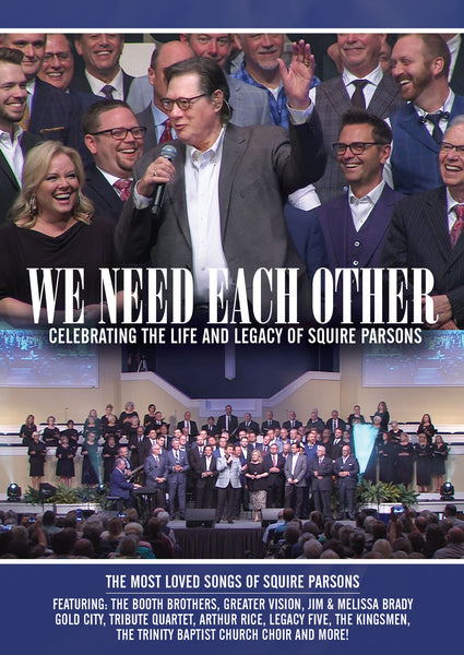 We Need Each Other: Celebrating the Life and Legacy of Squire Parsons DVD