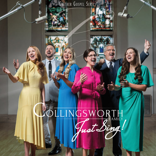 Collingsworth Family / Just Sing! CD