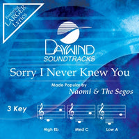 Sorry I Never Knew You by Naomi & The Segos CD
