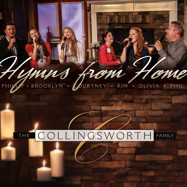 Collingsworth Family / Hymns From Home CD
